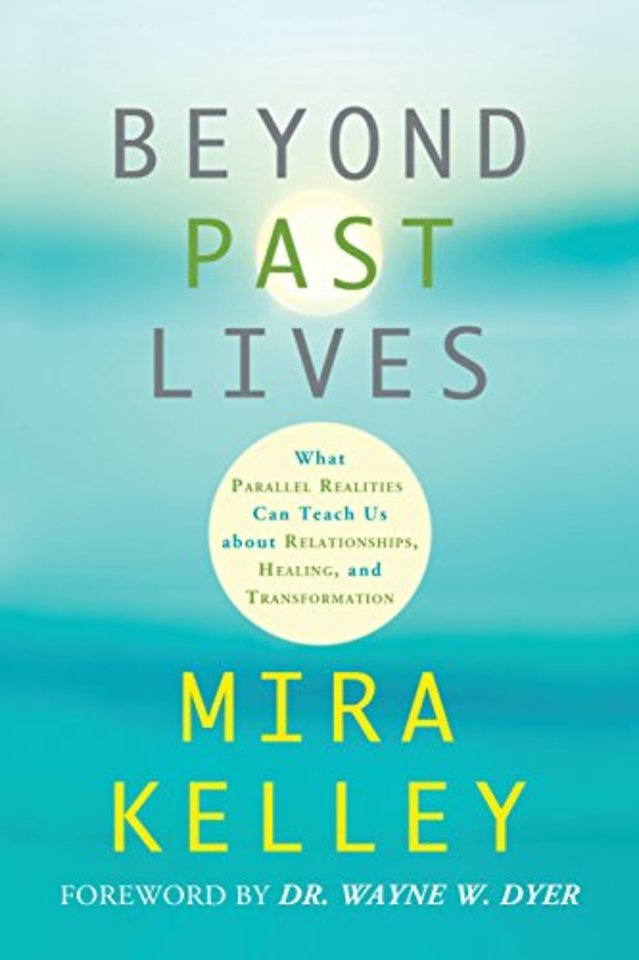 Beyond Past Lives