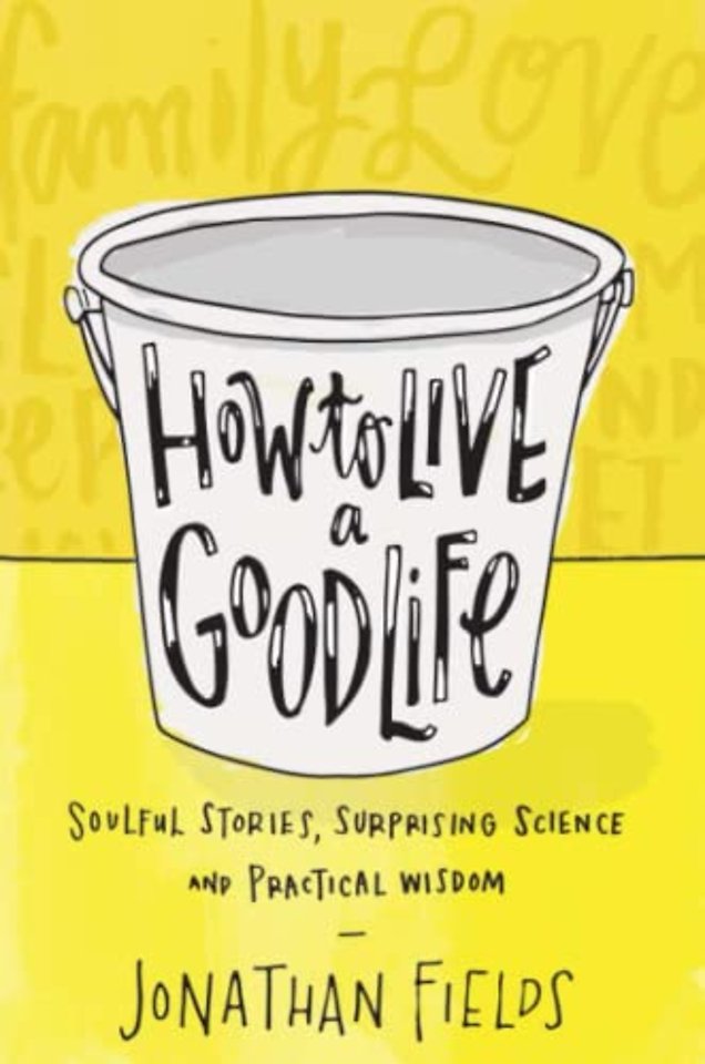 How to Live a Good Life