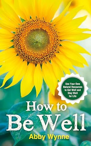 How to Be Well