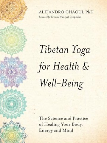 Tibetan Yoga for Health & Well-Being