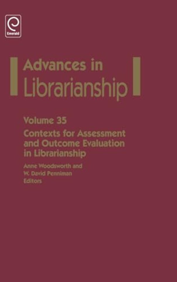 Contexts for Assessment and Outcome Evaluation in Librarianship