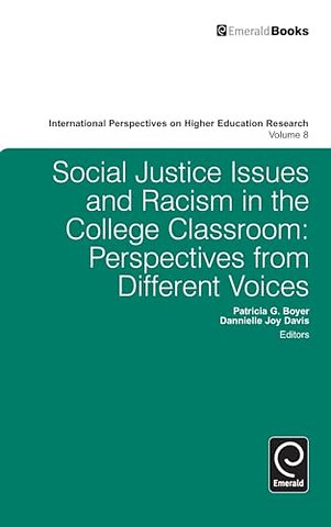 Social Justice Issues and Racism in the College – Perspectives from Different Voices