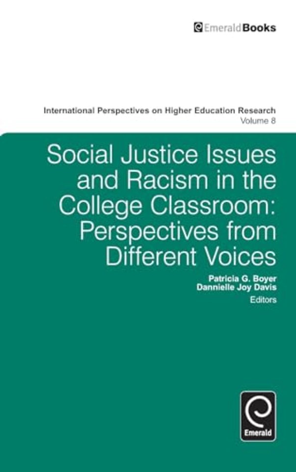 Social Justice Issues and Racism in the College – Perspectives from Different Voices