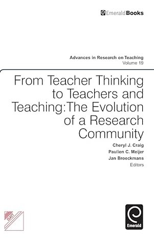 From Teacher Thinking to Teachers and Teaching – The Evolution of a Research Community