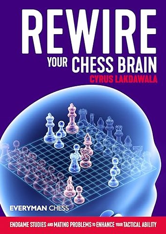 Rewire Your Chess Brain