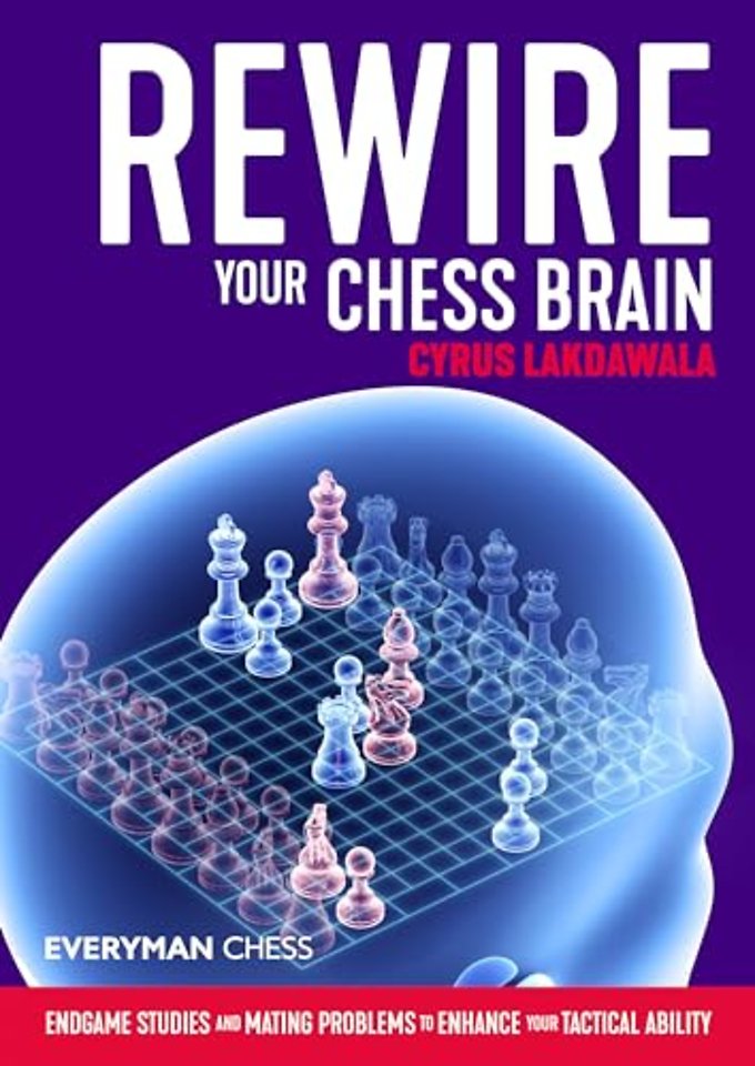Rewire Your Chess Brain