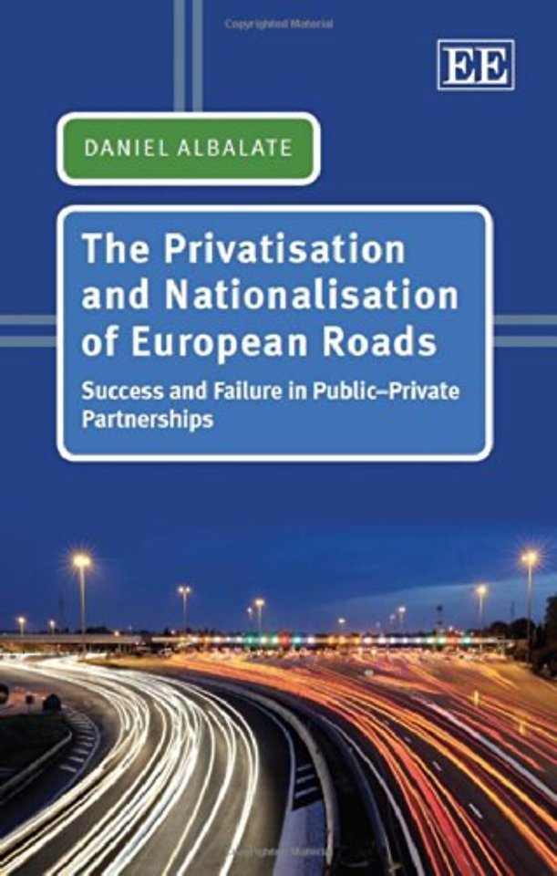 The Privatisation and Nationalisation of Europea – Success and Failure in Public–Private Partnerships