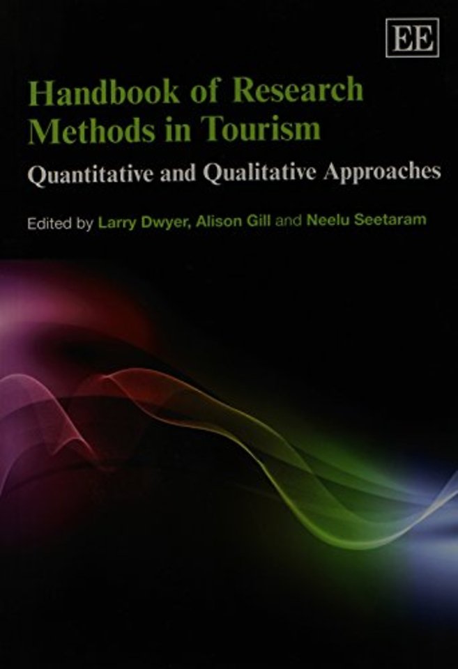 Handbook of Research Methods in Tourism – Quantitative and Qualitative Approaches