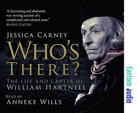 Who's There - The Life and Career of William Hartnell