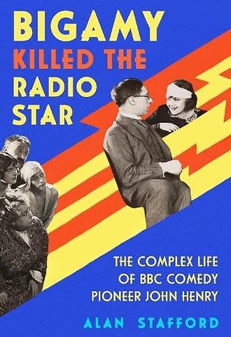 Bigamy Killed the Radio Star