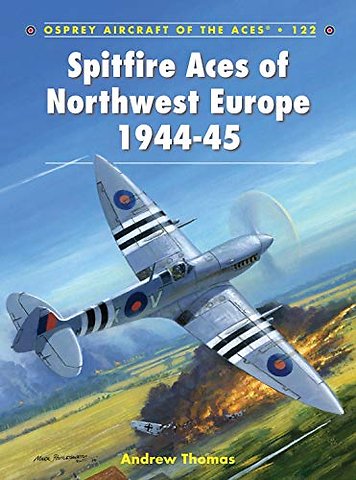 Spitfire Aces of Northwest Europe 1944-45
