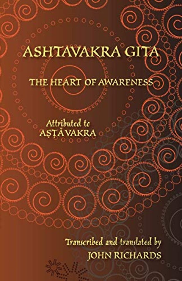 Ashtavakra Gita - The Heart of Awareness