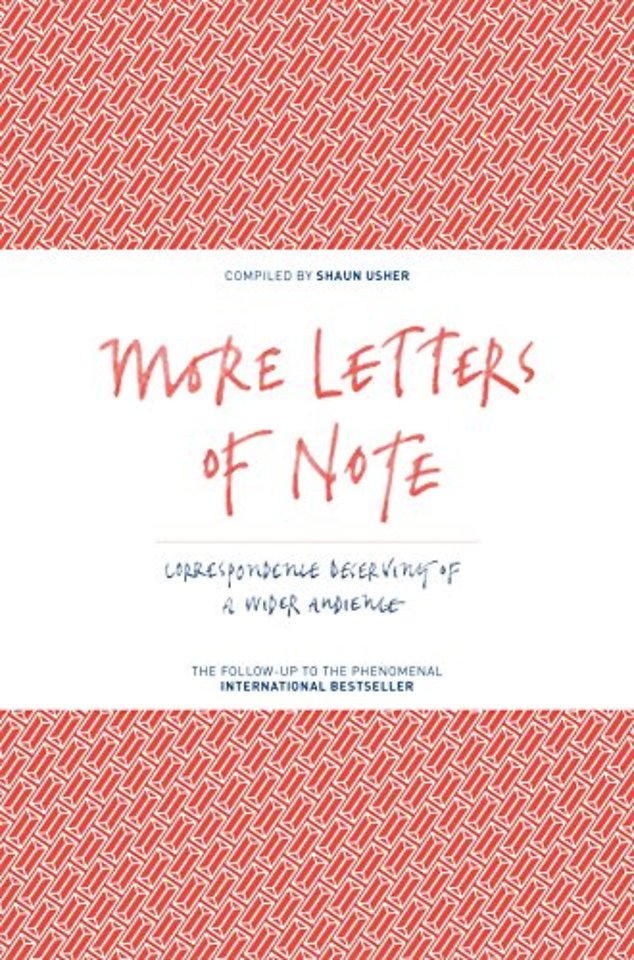 More Letters of Note