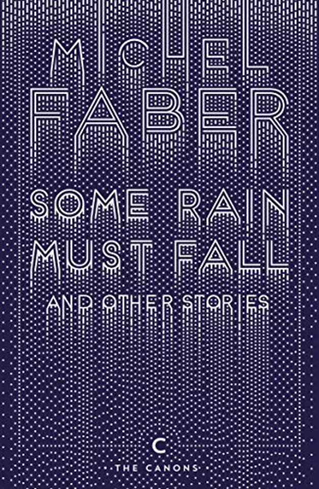 Some Rain Must Fall And Other Stories