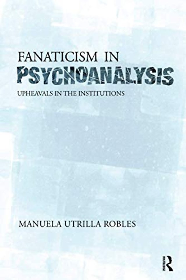 Upheavals in the Psychoanalytical Institutions II