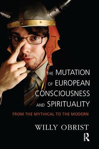 Mutation of European Consciousness and Spirituality