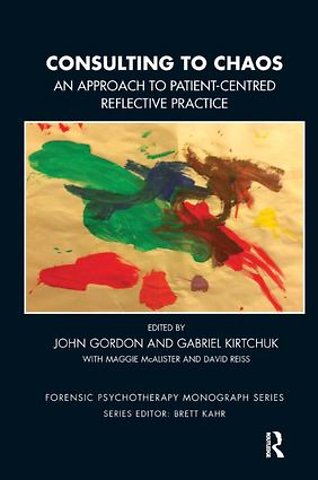 Forensic Psychotherapy Monograph Series