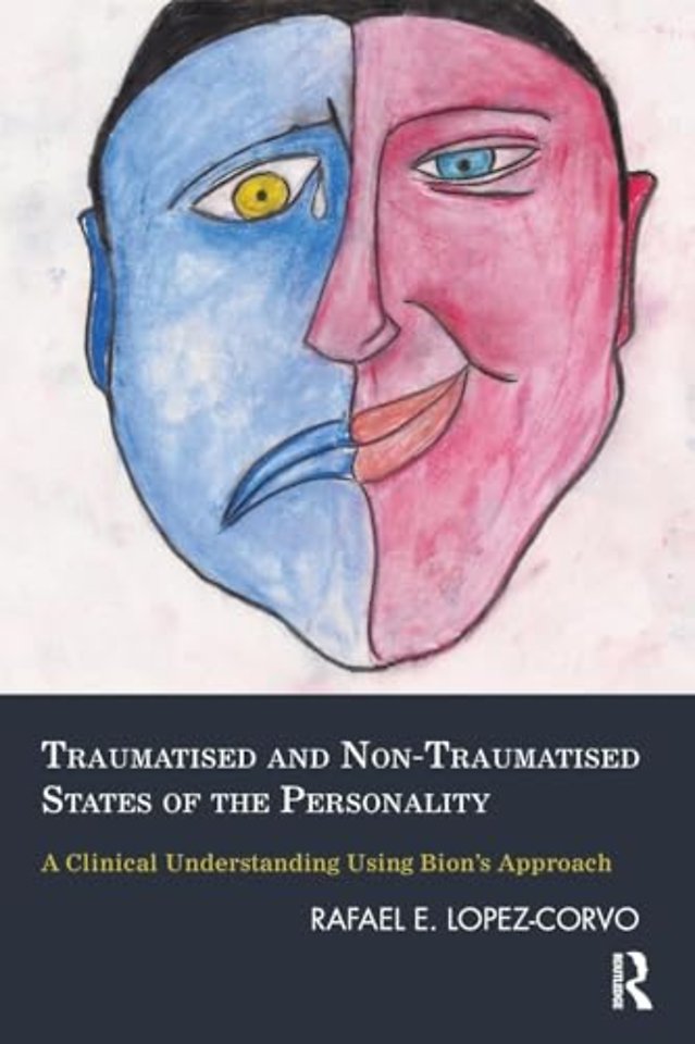 Traumatised and Non-Traumatised States of the Personality