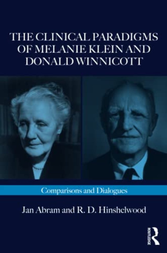 Clinical Paradigms of Melanie Klein and Donald Winnicott