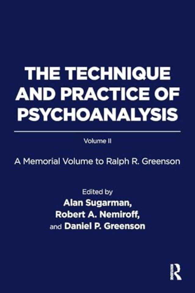 Technique and Practice of Psychoanalysis