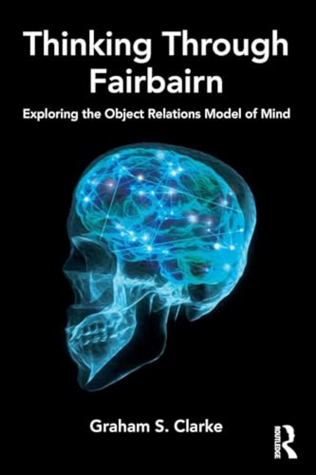 Thinking Through Fairbairn