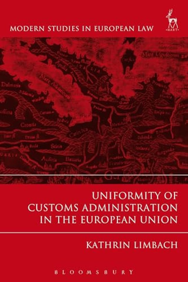 Uniformity of Customs Administration in the European Union