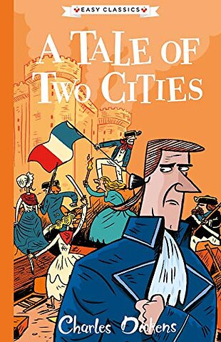 A Tale of Two Cities (Easy Classics)