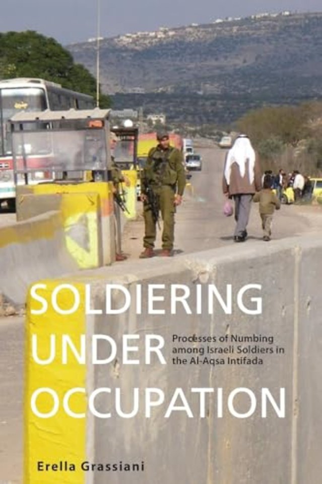 Soldiering Under Occupation