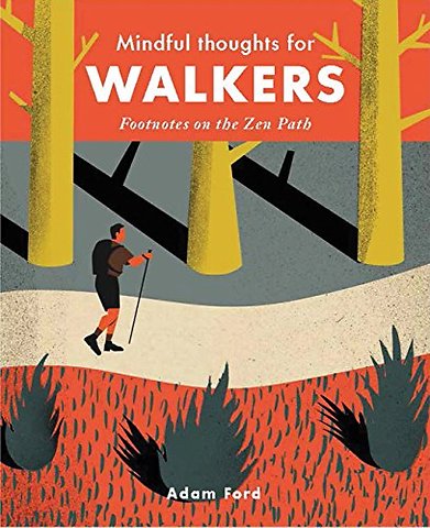 Mindful Thoughts for Walkers