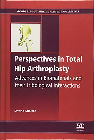 Perspectives in Total Hip Arthroplasty
