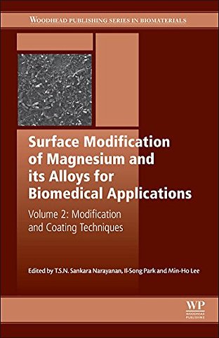 Surface Modification of Magnesium and its Alloys for Biomedical Applications