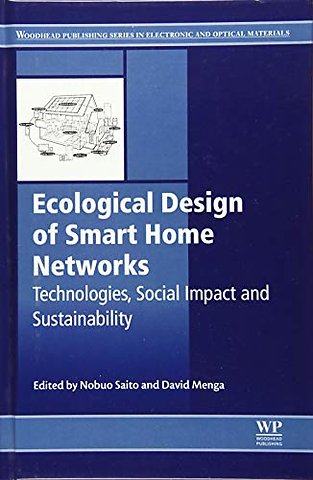 Ecological Design of Smart Home Networks