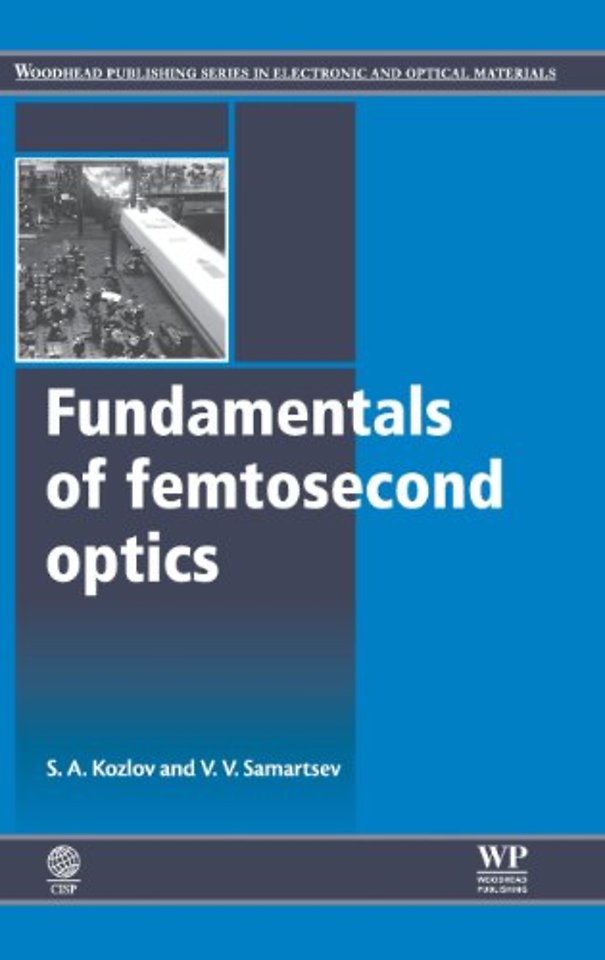 Fundamentals of Femtosecond Optics