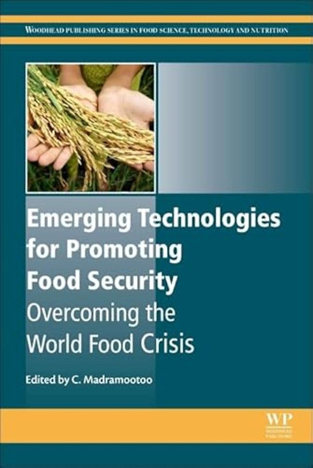 Emerging Technologies for Promoting Food Security