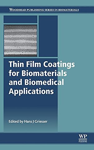 Thin Film Coatings for Biomaterials and Biomedical Applications