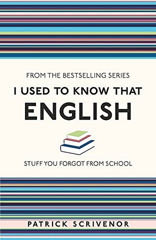 I Used to Know That: English