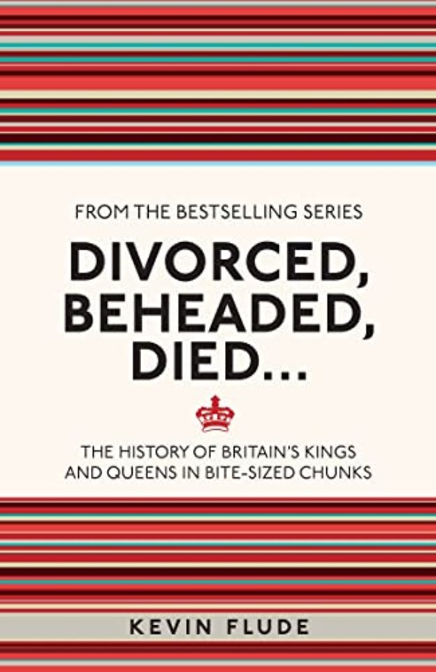 Divorced, Beheaded, Died...