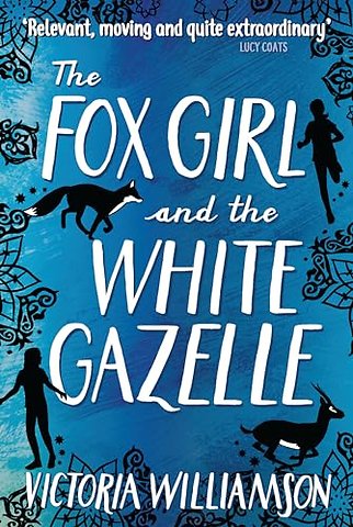 The Fox Girl and the White Gazelle