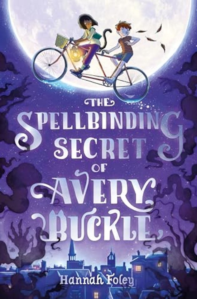 The Spellbinding Secret of Avery Buckle