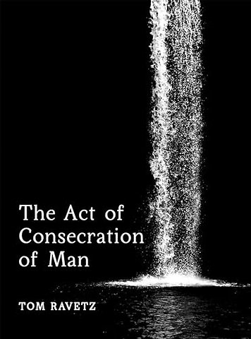 The Act of Consecration of Man
