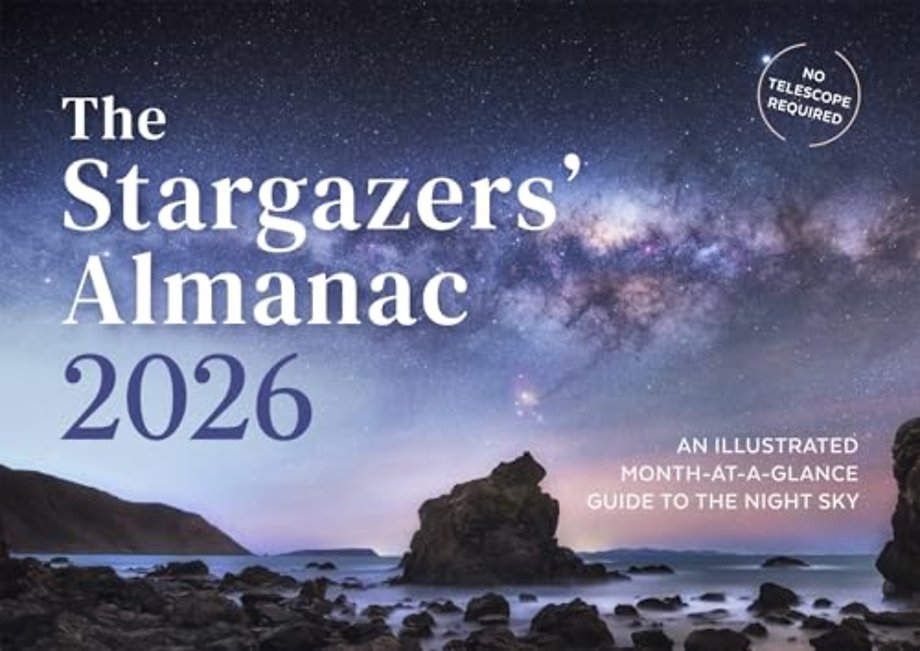 The Stargazers' Almanac: An Illustrated Month-at-a-Glance Guide to the Night Sky