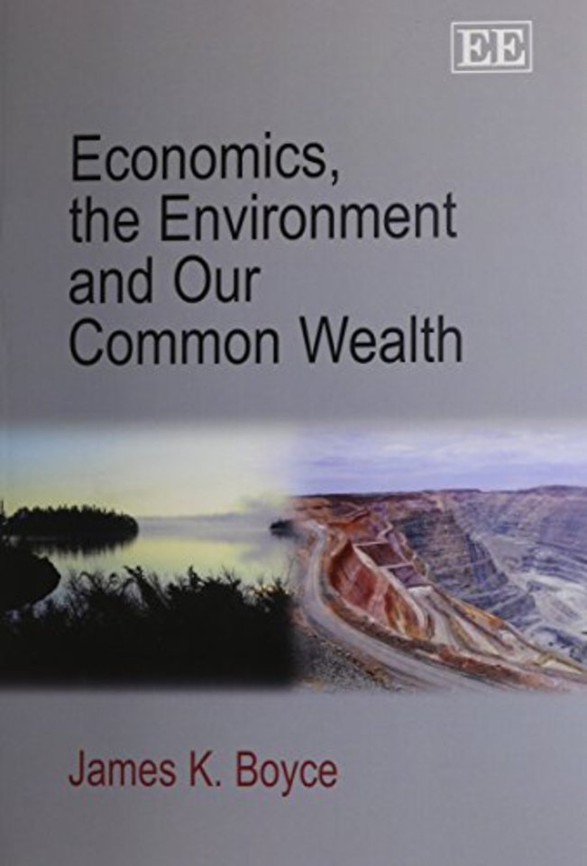 Economics, the Environment and Our Common Wealth