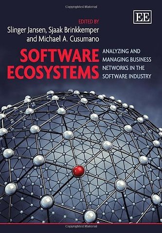 Software Ecosystems – Analyzing and Managing Business Networks in the Software Industry