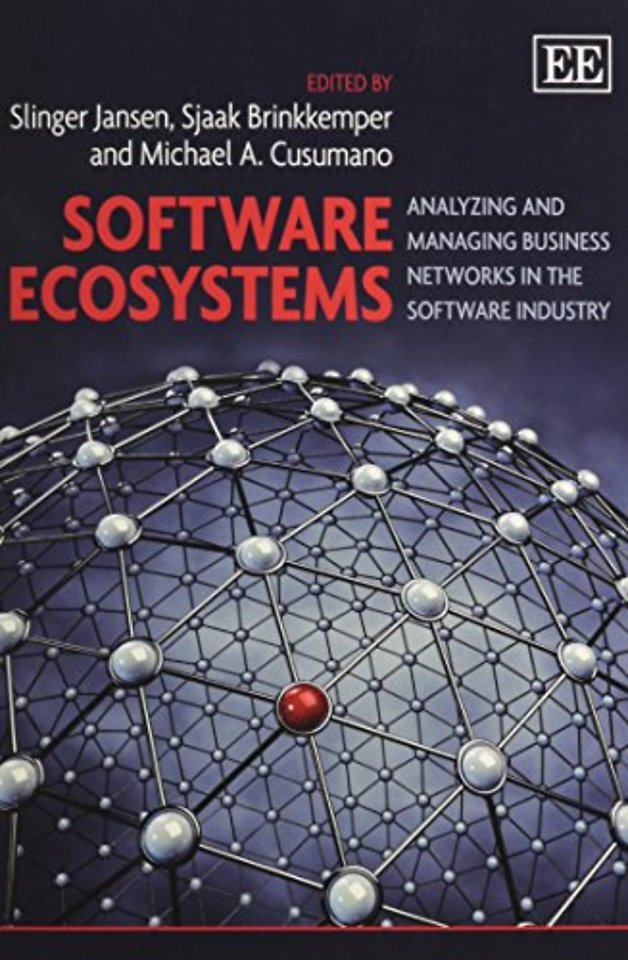 Software Ecosystems – Analyzing and Managing Business Networks in the Software Industry