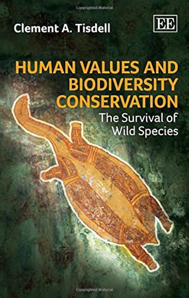 Human Values and Biodiversity Conservation – The Survival of Wild Species