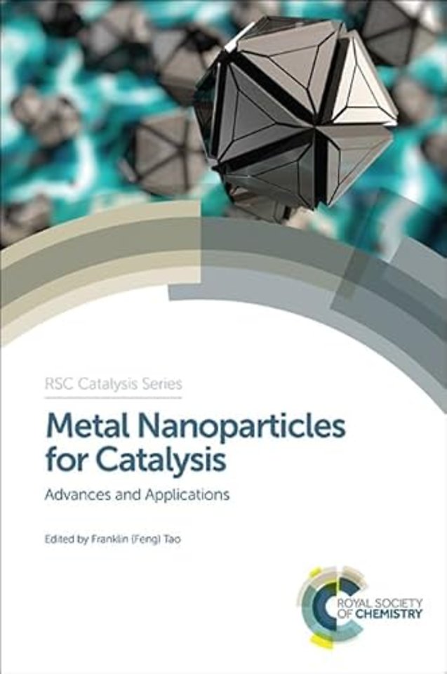 Metal Nanoparticles for Catalysis