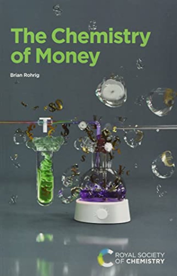 The Chemistry of Money