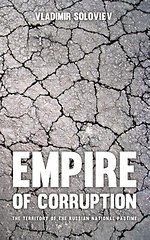 Empire of Corruption: The Russian National Pastime