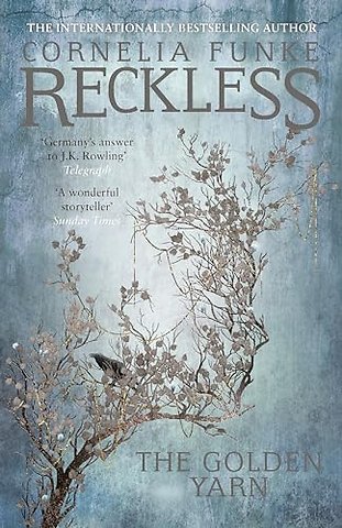 Reckless III: The Golden Yarn