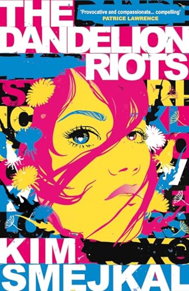 The Dandelion Riots